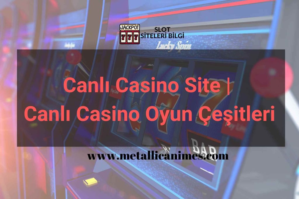 Canlı Casino Site