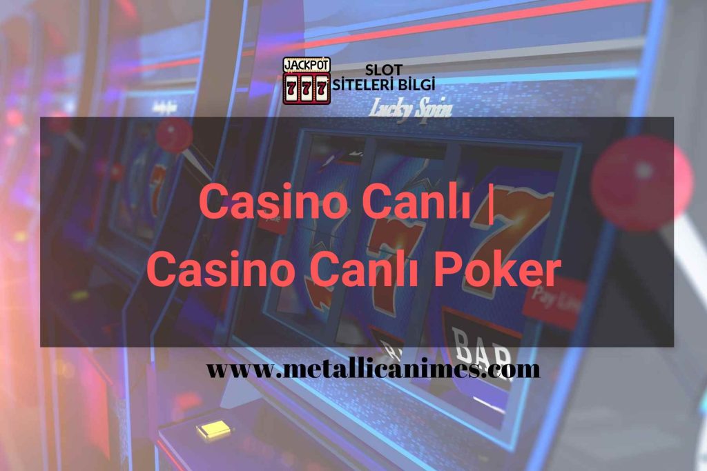 Casino Canlı | Casino Canlı Poker