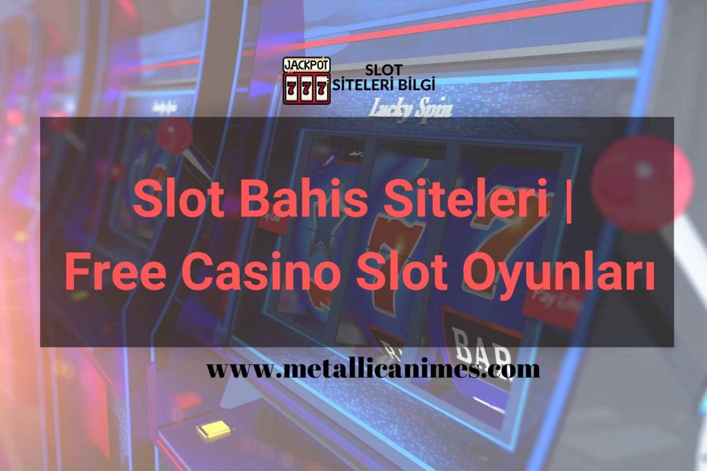 Slot Bahis Siteleri